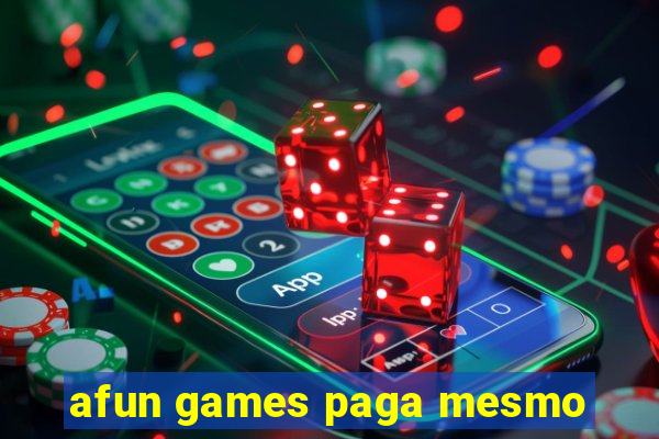 afun games paga mesmo